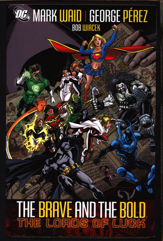 The Brave and the Bold Lords of Luck Vol 1,Batman,Green Lantern,Supergirl,Lobo, Mark Waid, George Perez, Gotham, DC Comics TPB
