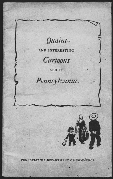 Quaint and Interesting Cartoons about Pennsylvania,Pennsylvania Dept. Of Commerce,Humor,