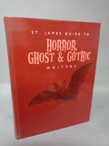 St. James Guide to Horror, Ghost & Gothic Writers Edition,Edgar Allan Poe,Clive Barker,Nathaniel Hawthorne,Shirley Jackson,Lovecraft