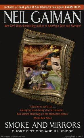 NEIL GAIMAN,Smoke and Mirrors,Short Fictions and Illusions, paperback,novel,FANATSY,Science fiction,magic,supernatural,spooky,adventure
