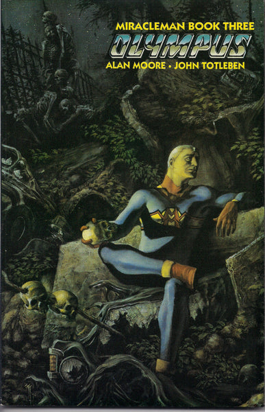 MIRACLEMAN, Book Three: Olympus,Paperback,Collection,Alan Moore, John Totleben, Rick Veitch, Thomas Yeates, John Ridgway, RARE